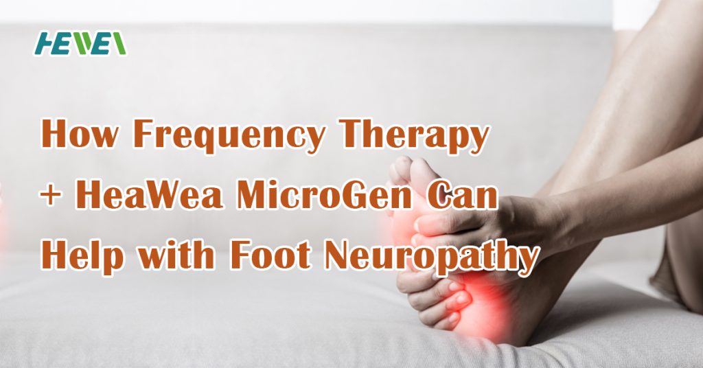 How-Frequency-Therapy-HeaWea-MicroGen-Can-Help-with-Foot-Neuropathy